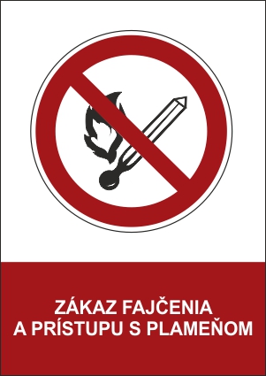 Zákaz fajčenia a prístupu s plameňom